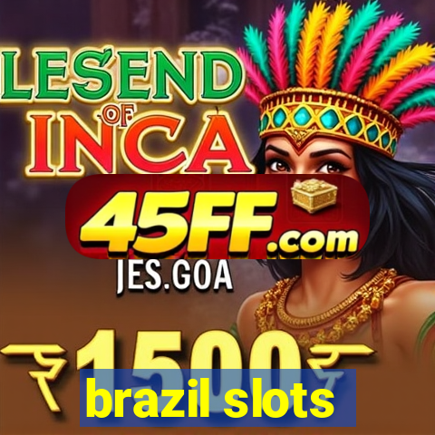brazil slots